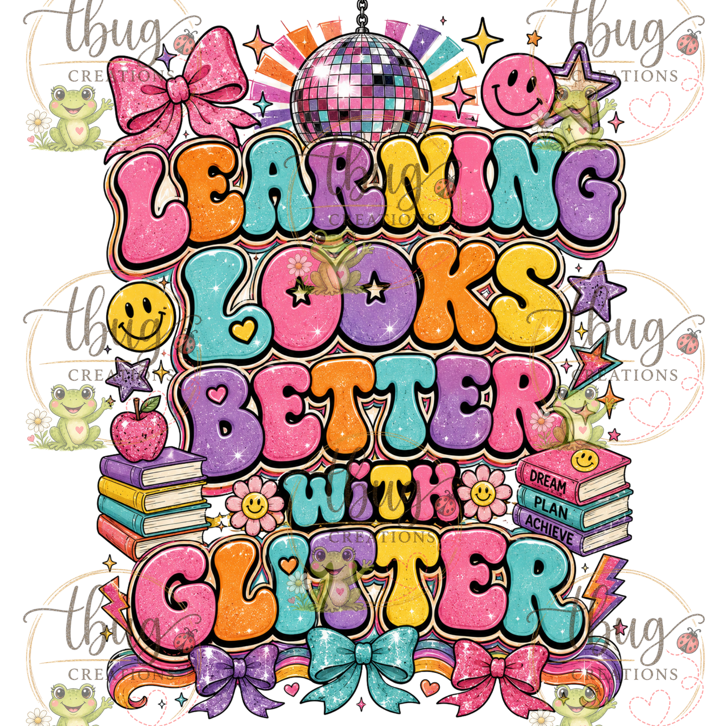 Learnig Looks Better with Glitter