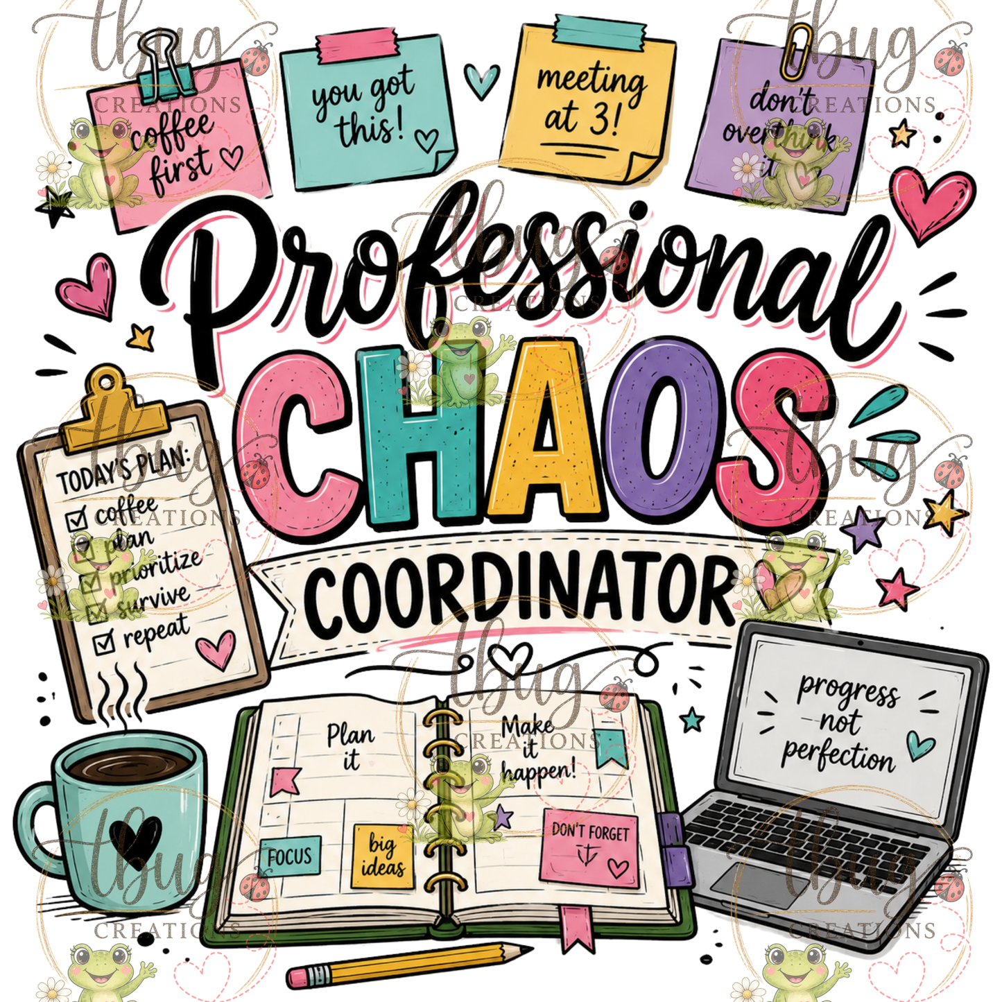 Professional Chaos Coordinator