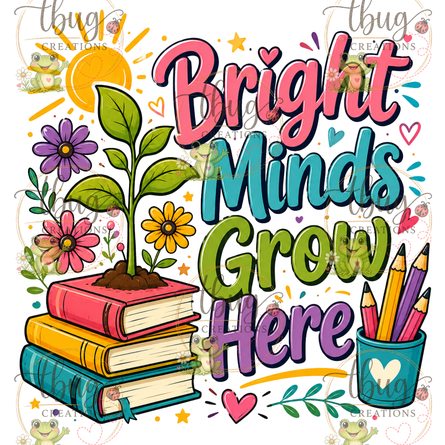 Bright Minds Grow Here
